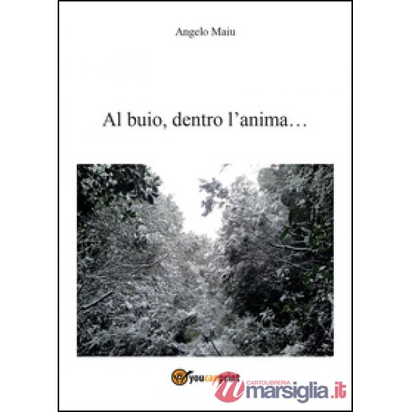 Al buio... dentro l'anima...