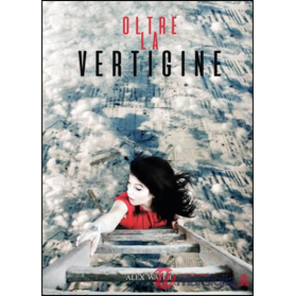 Oltre la vertigine