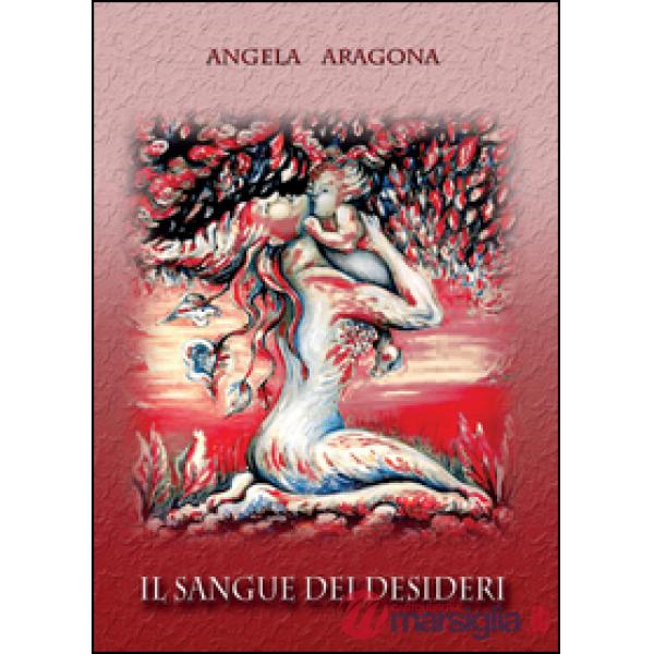Sangue dei desideri (Il)
