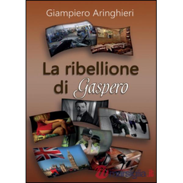 Ribellione di Gaspero (La)