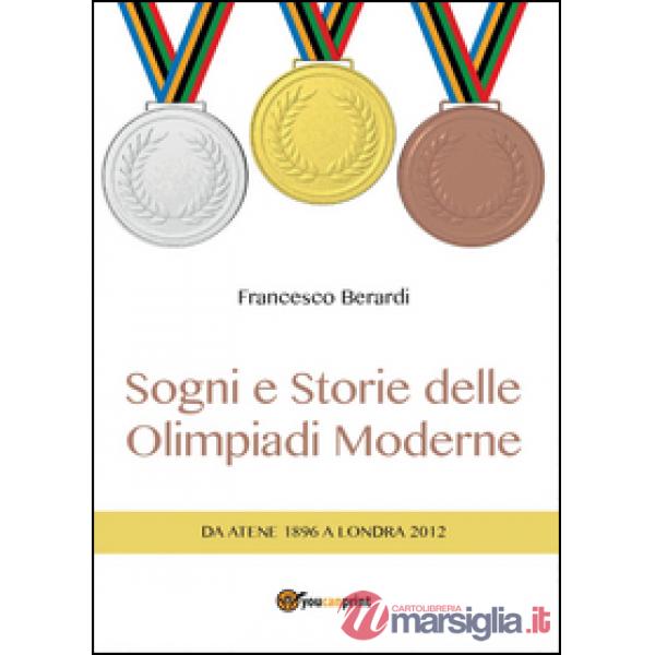 Sogni e storie delle Olimpiadi moderne