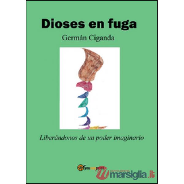Dioses en fuga