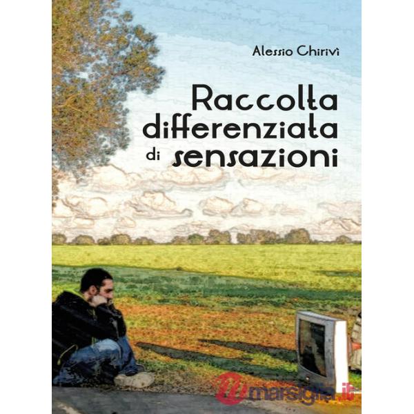 Raccolta differenziata di sensazioni
