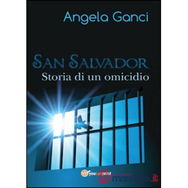 San Salvador. Storia di un omicidio