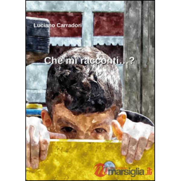 Che mi racconti...?