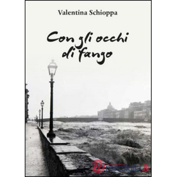 Con gli occhi di fango