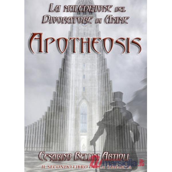 Apotheosis. La maledizione del divoratore di anime. Vol. 2