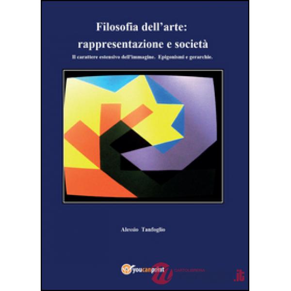 Filosofia dell'arte: rappresentazione e società