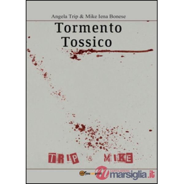 Tormento tossico