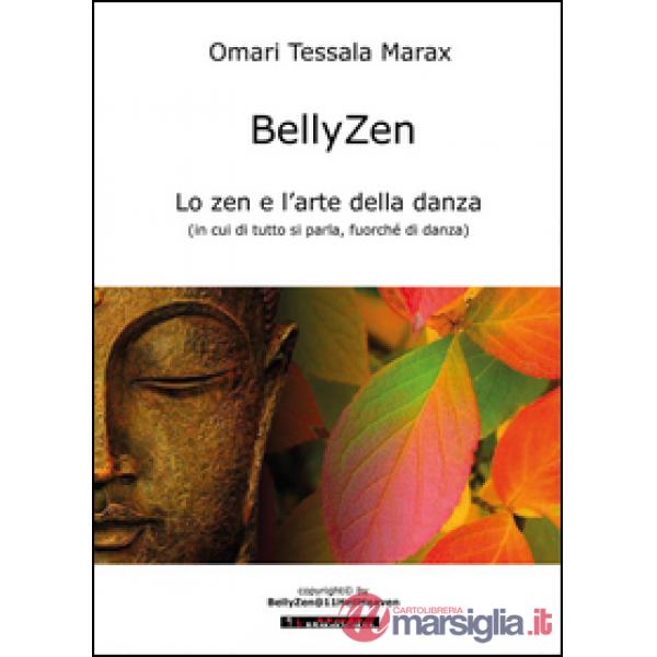 BellyZen. Lo zen e l'arte della danza