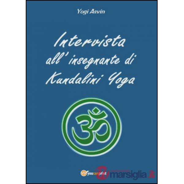 Intervista all'insegnante di Kundalini Yoga