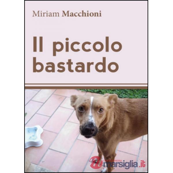 Piccolo bastardo (Il)