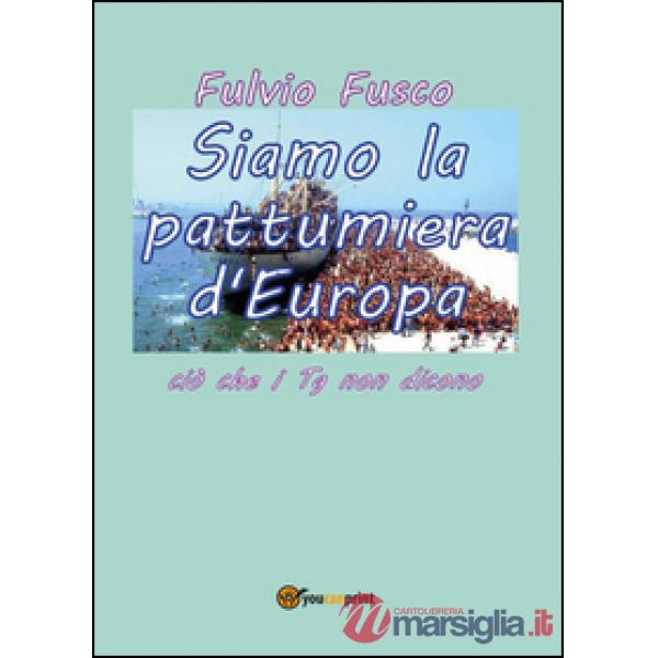 Siamo la pattumiera d'Europa