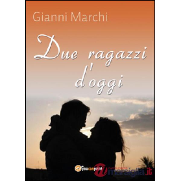 Due ragazzi d'oggi