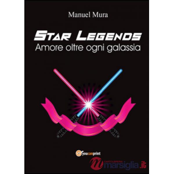 Amore oltre ogni galassia. Star legends