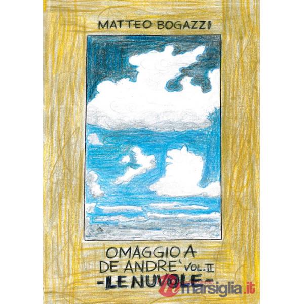 Omaggio a De Andrè. Vol. 2: Le nuvole.