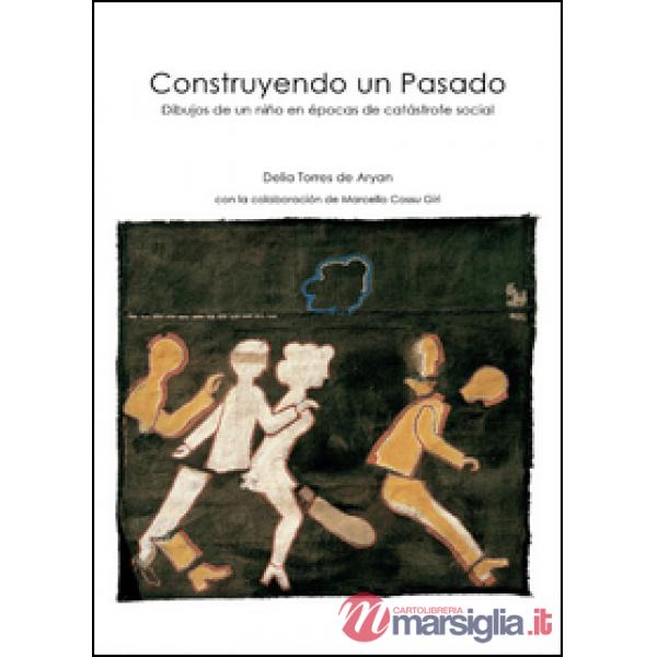 Construyendo un pasado