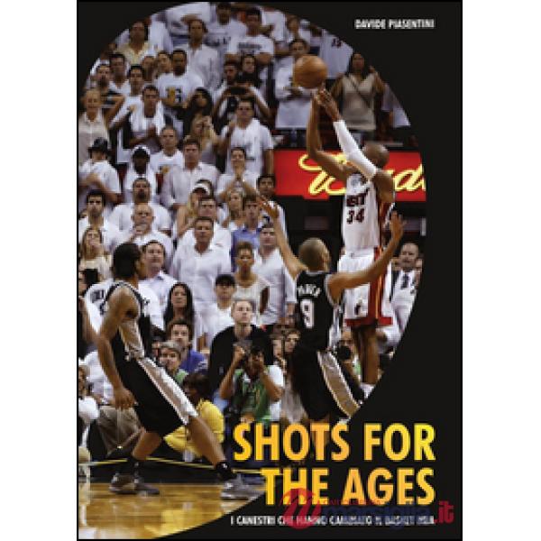 Shots for the ages. I canestri che hanno cambiato il basket NBA