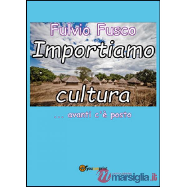 Importiamo cultura