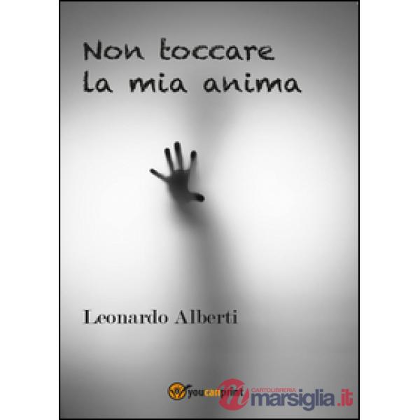 Non toccare la mia anima