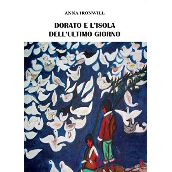 Dorato e l'isola dell'ultimo giorno