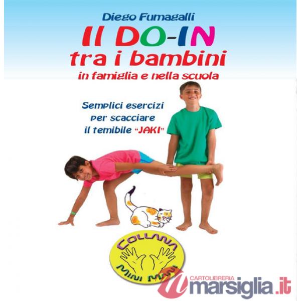 Do-In tra i bambini in famiglia e nella scuola (Il)