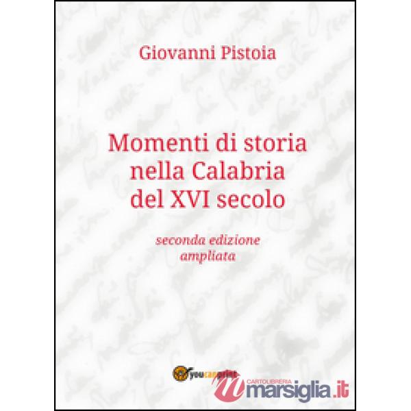 Momenti di storia nella Calabria del XVI secolo