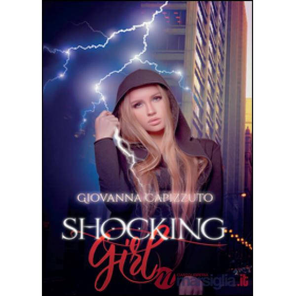 Shocking girl. Ediz. italiana