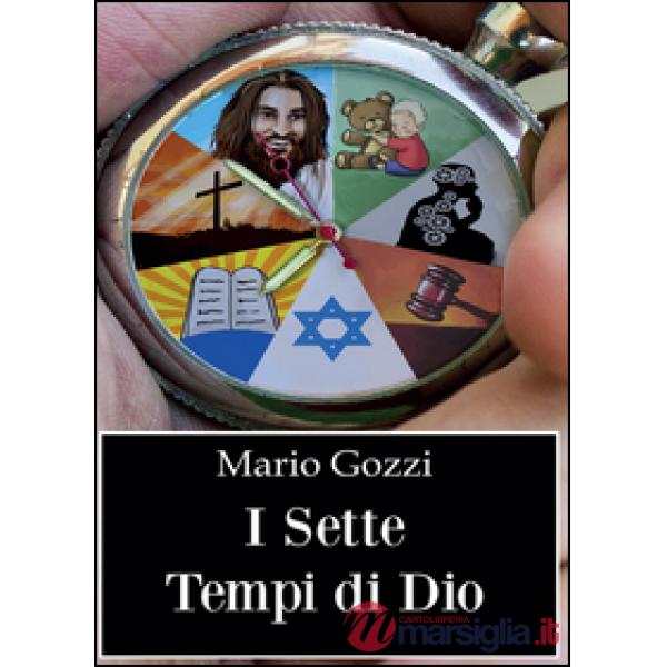Sette tempi di Dio (studio sulle sette dispensazioni) (I)