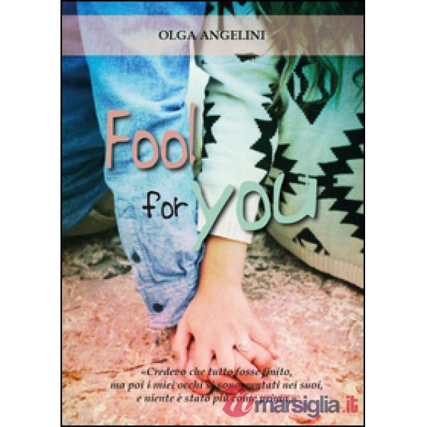 Fool for you