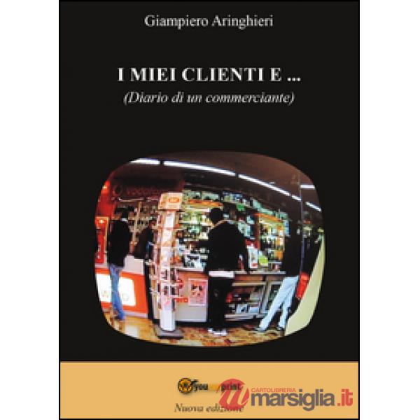 Miei clienti e... (I)