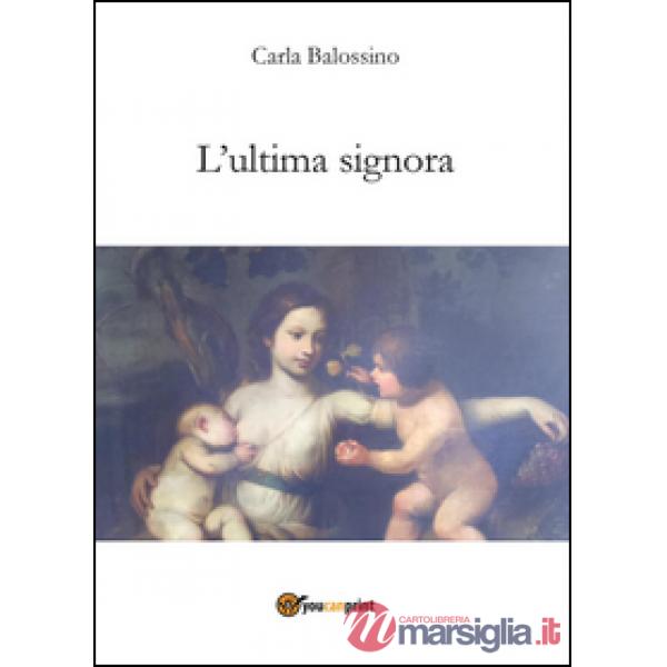 Ultima signora (L')