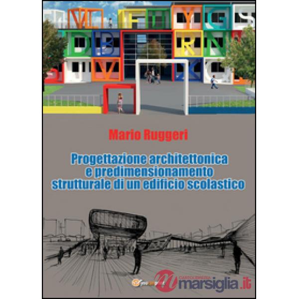 Progettazione architettonica e predimensionamento strutturale di un edificio sco