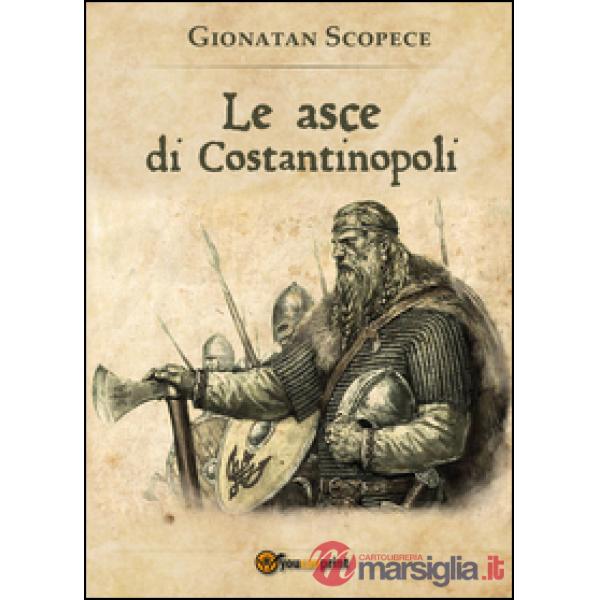 Asce di Costantinopoli (Le)