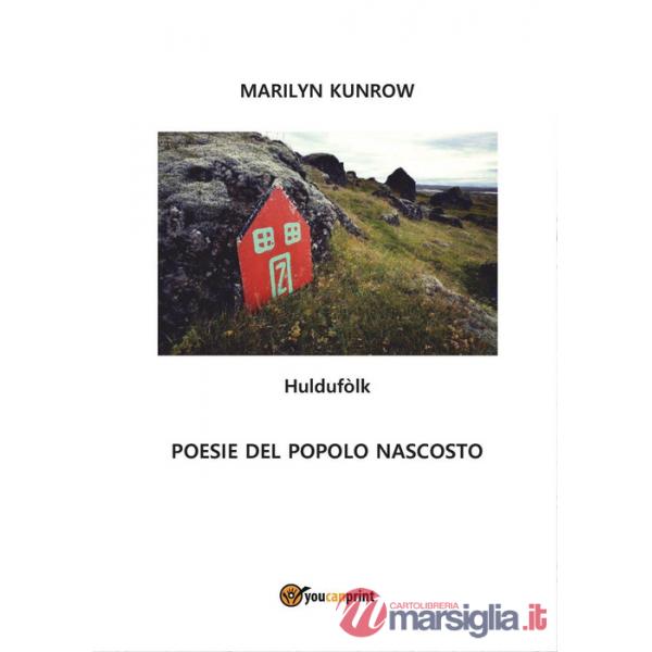 Huldufòlk. Poesie del popolo nascosto