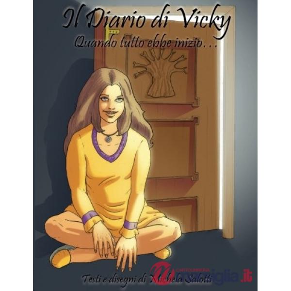 Diario di Vicky. Quando tutto ebbe inizio... (Il)