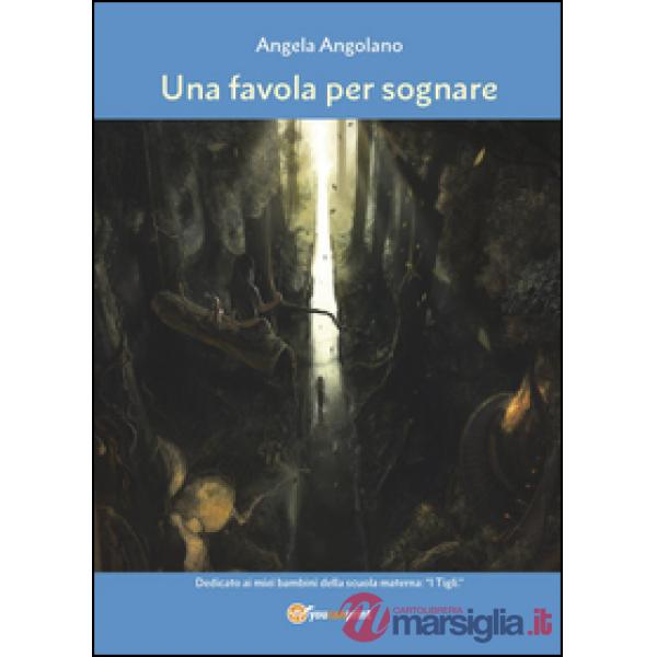 Favola per sognare (Una)