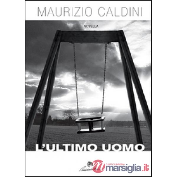 Ultimo uomo (L')