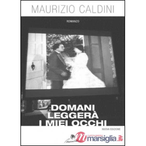 Domani leggerà i miei occhi