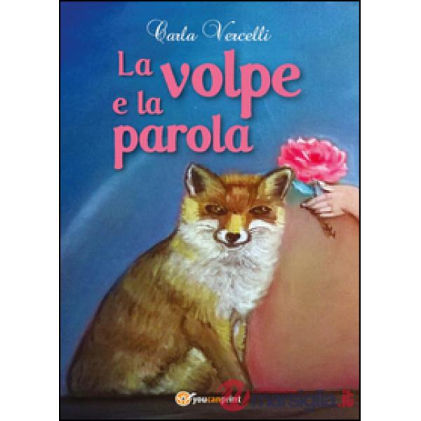 Volpe e la parola (La)
