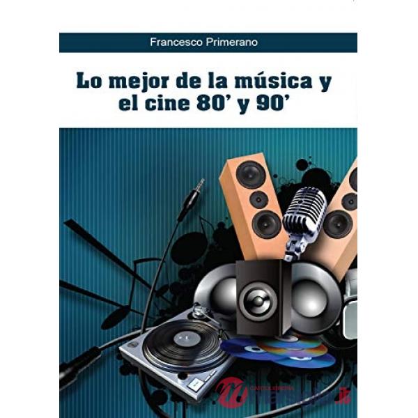 Mejor de la música y el cine 80' y 90' (Lo)