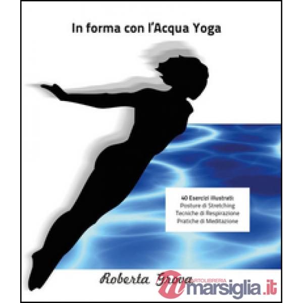 In forma con l'Acqua Yoga