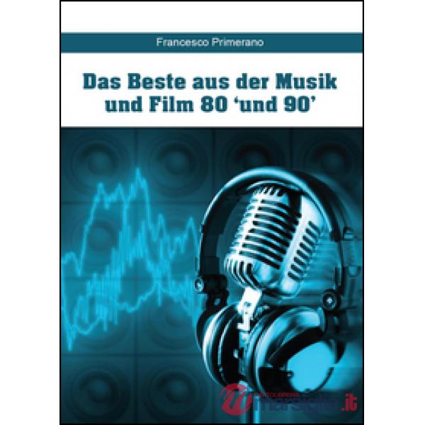 Beste aus der musik und film 80 'und 90' (Das)