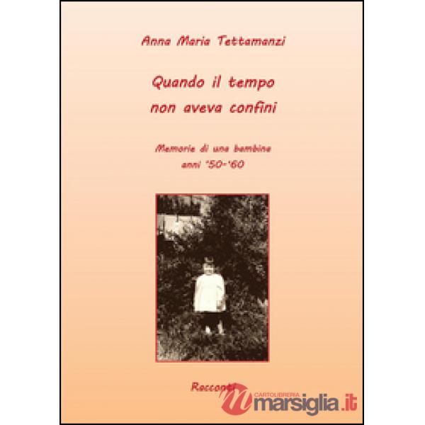 Quando il tempo non aveva confini