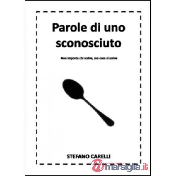 Parole di uno sconosciuto