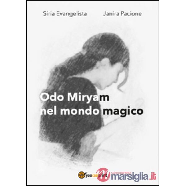 Odo Miryam nel mondo magico