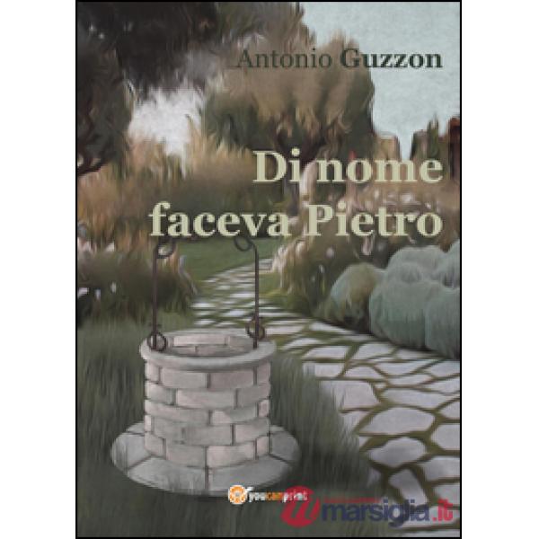 Di nome faceva Pietro