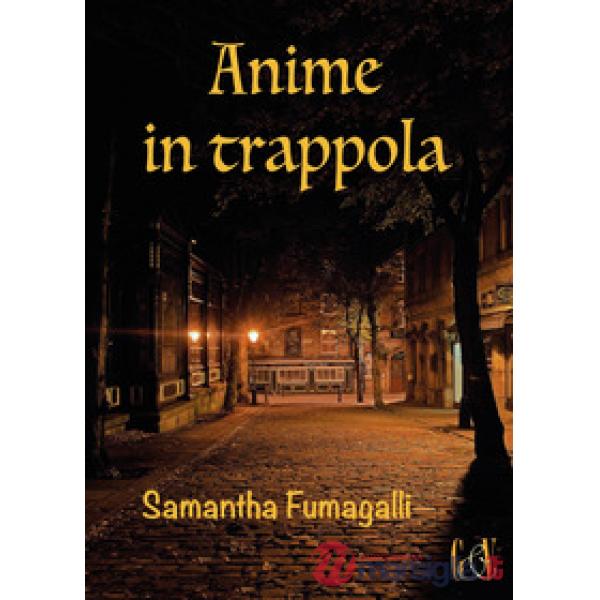 Anime in trappola