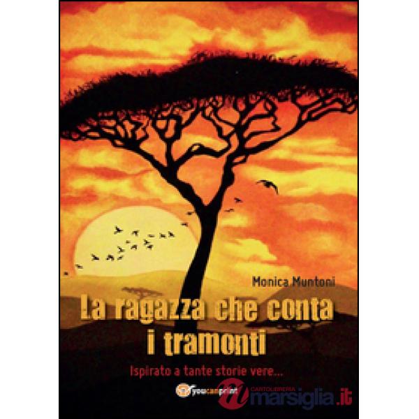 Ragazza che conta i tramonti (La)