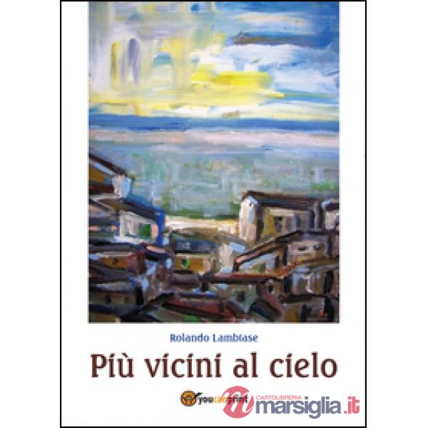 Più vicini al cielo